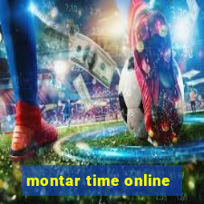 montar time online