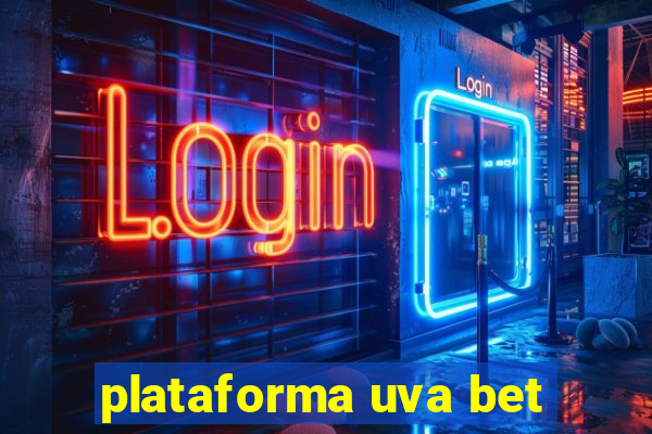 plataforma uva bet