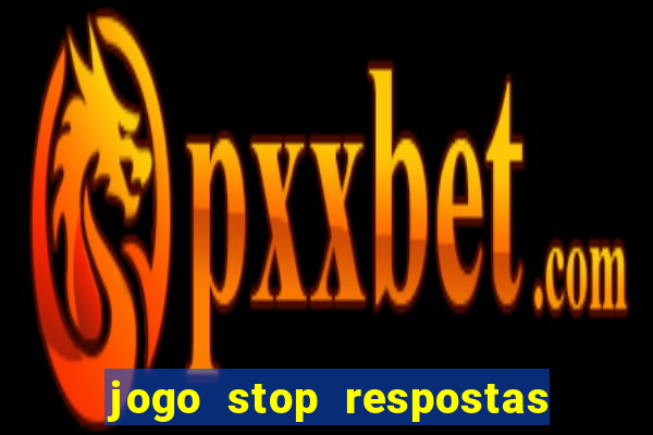 jogo stop respostas de a a z