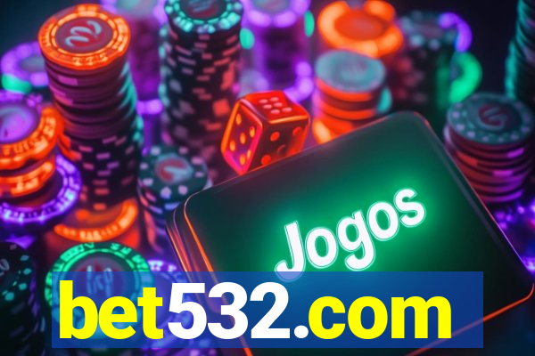 bet532.com