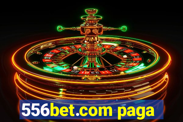 556bet.com paga