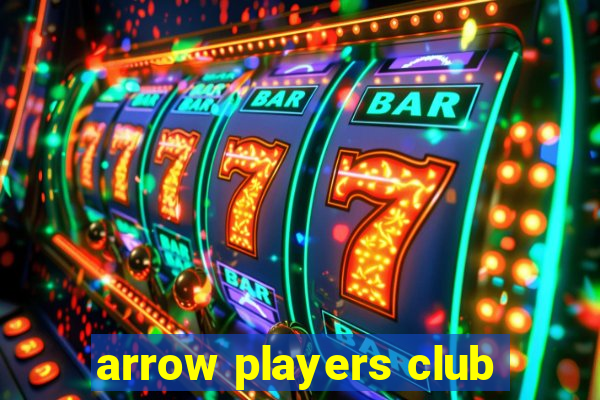 arrow players club