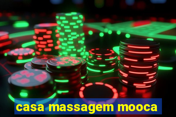 casa massagem mooca