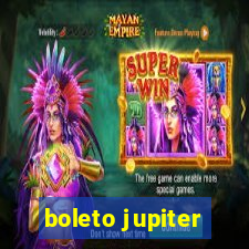 boleto jupiter