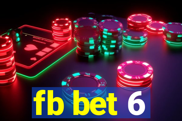 fb bet 6