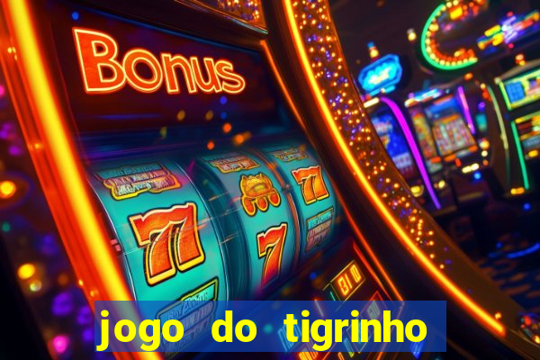 jogo do tigrinho falso para brincar