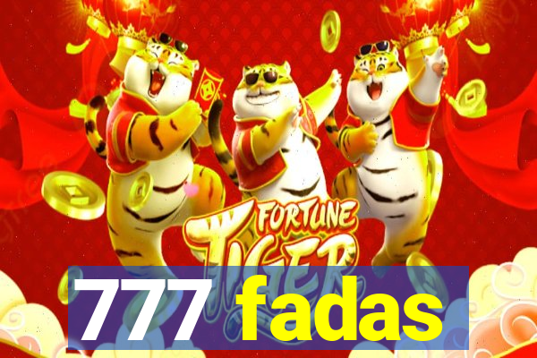 777 fadas