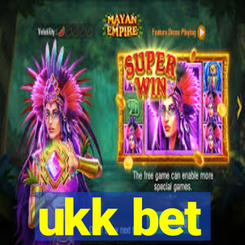 ukk bet