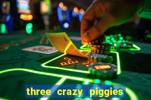 three crazy piggies onde jogar