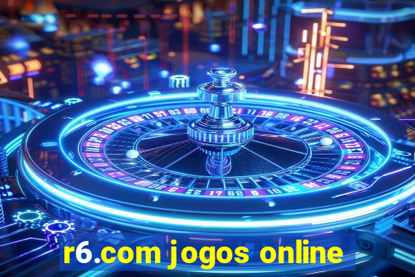 r6.com jogos online