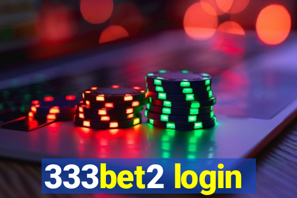 333bet2 login