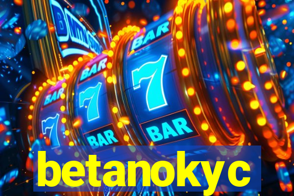 betanokyc