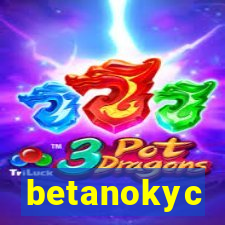 betanokyc