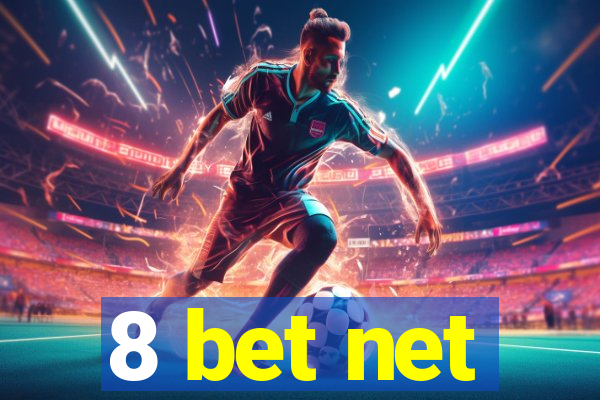 8 bet net