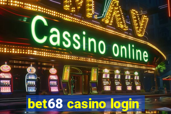 bet68 casino login