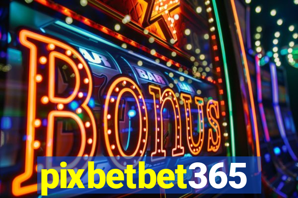 pixbetbet365