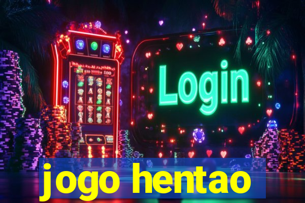 jogo hentao