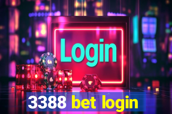 3388 bet login