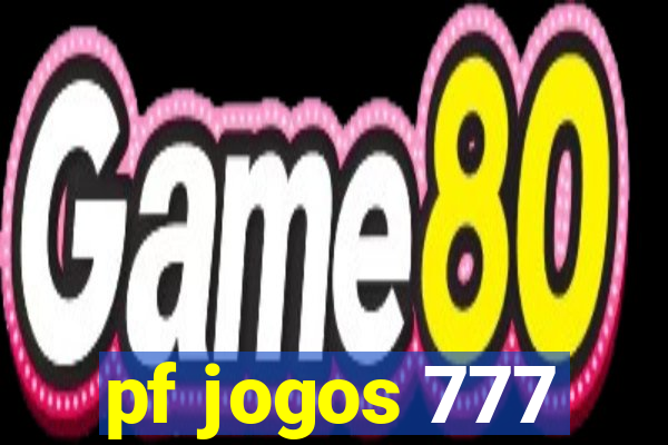 pf jogos 777