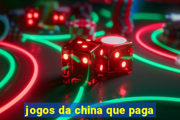 jogos da china que paga