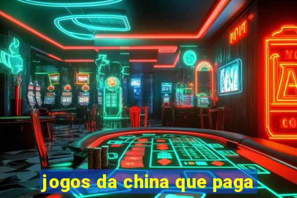 jogos da china que paga