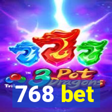 768 bet