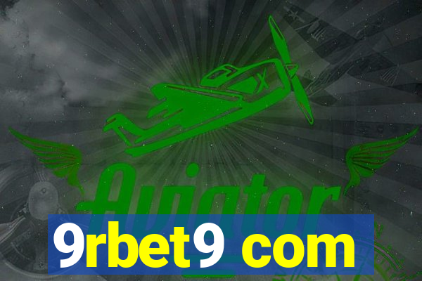 9rbet9 com