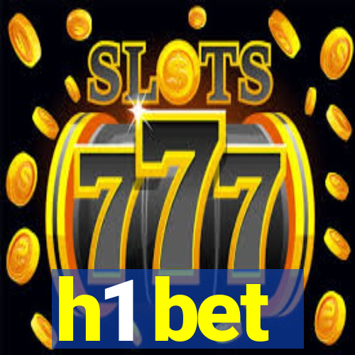 h1 bet