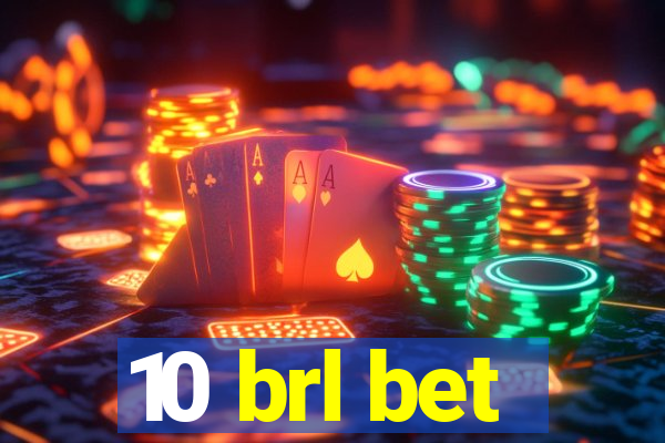 10 brl bet