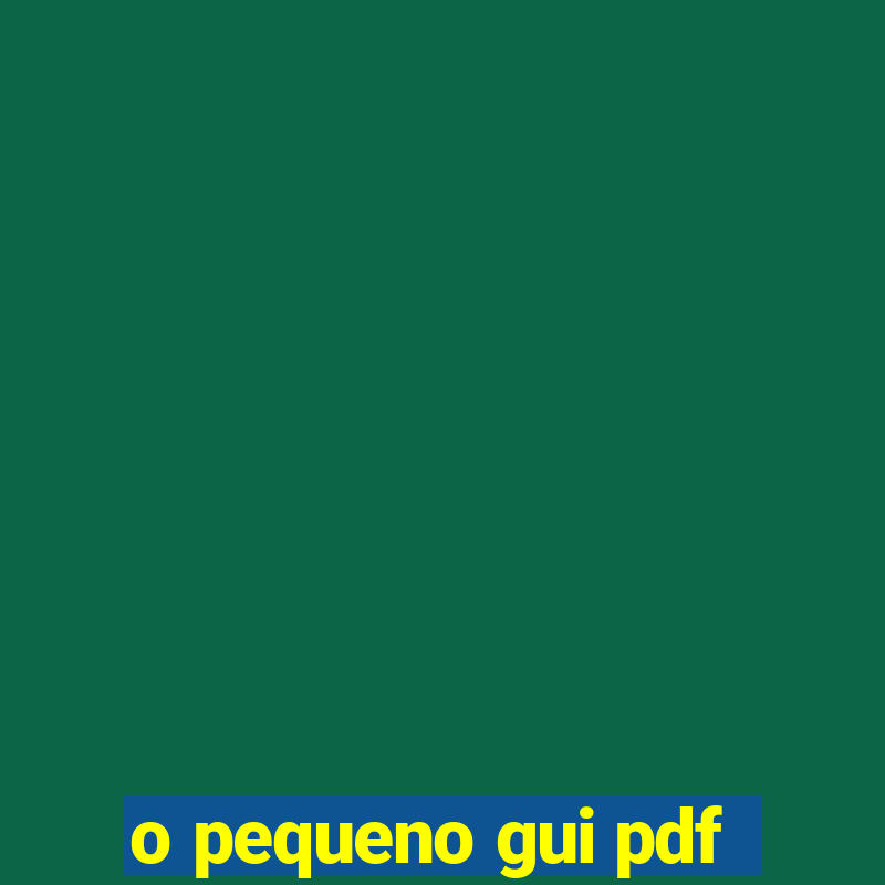 o pequeno gui pdf