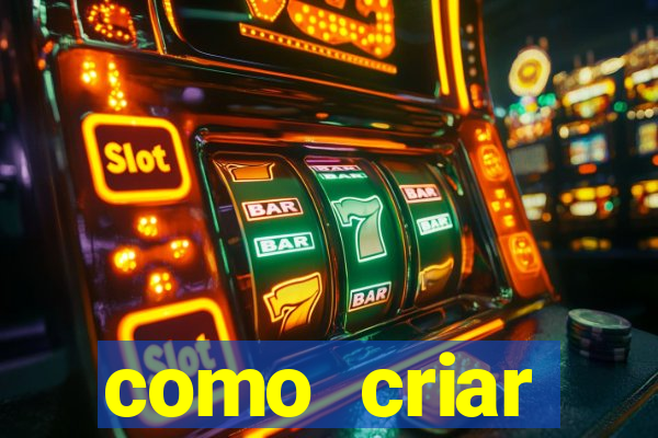 como criar plataforma de jogo do tigre