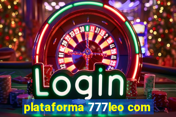 plataforma 777leo com