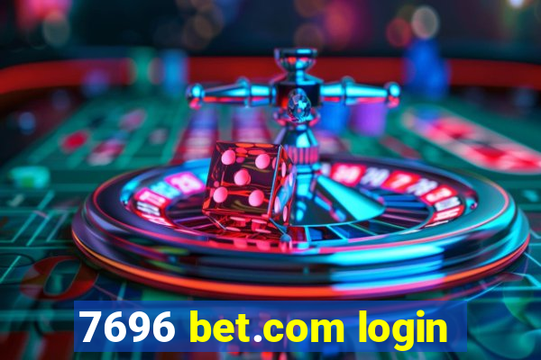 7696 bet.com login