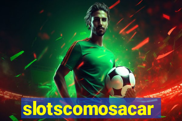 slotscomosacar