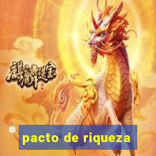 pacto de riqueza