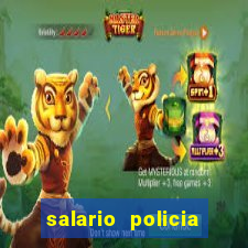 salario policia civil ba