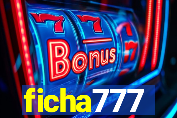 ficha777