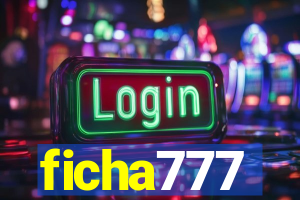 ficha777