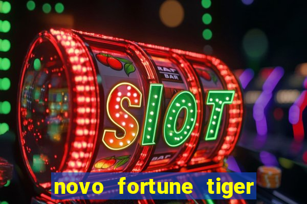 novo fortune tiger 2 demo