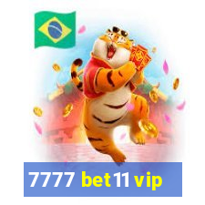 7777 bet11 vip