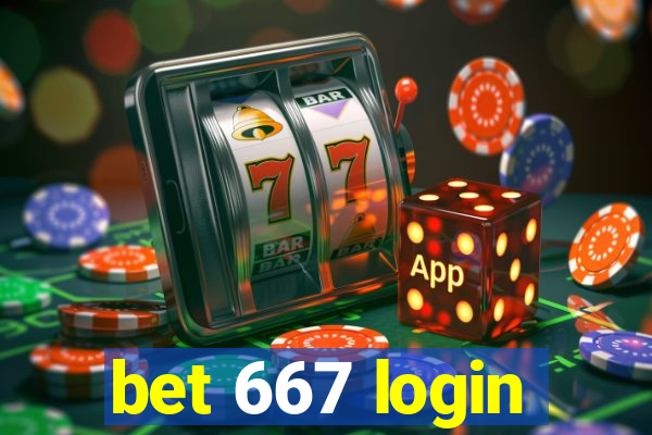 bet 667 login