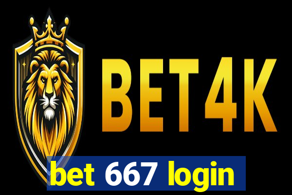 bet 667 login