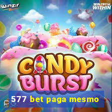 577 bet paga mesmo