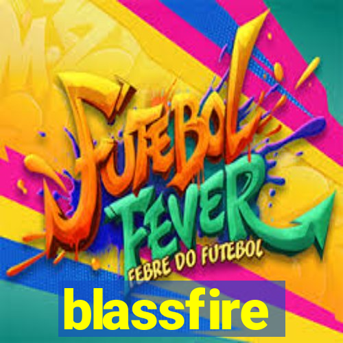 blassfire