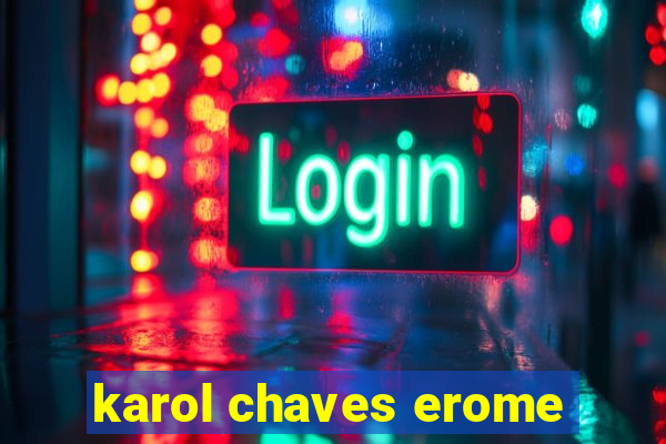 karol chaves erome