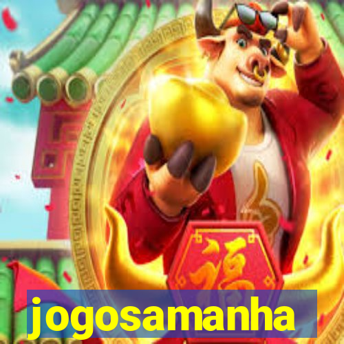 jogosamanha