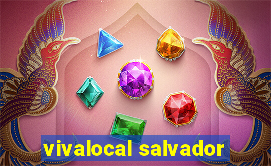 vivalocal salvador