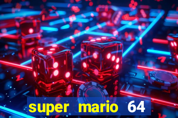 super mario 64 beta jogar