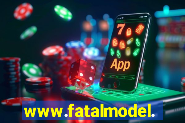 www.fatalmodel.cok