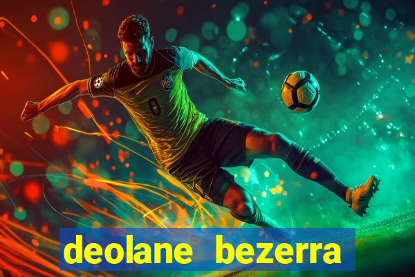 deolane bezerra plataforma de jogos